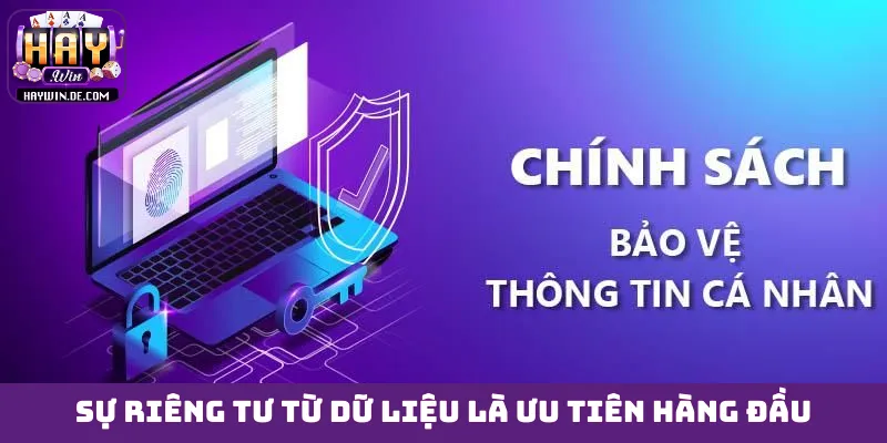 Sự riêng tư từ dữ liệu là ưu tiên hàng đầu